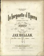 Anvil Chorus. Le Lorgnette d'Opera. No. 1